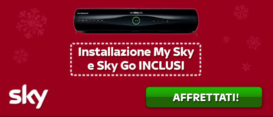 Installazione My Sky e Sky Go INCLUSI! ABBONATI ORA